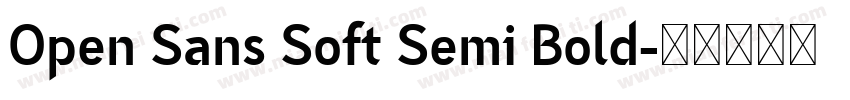 Open Sans Soft Semi Bold字体转换